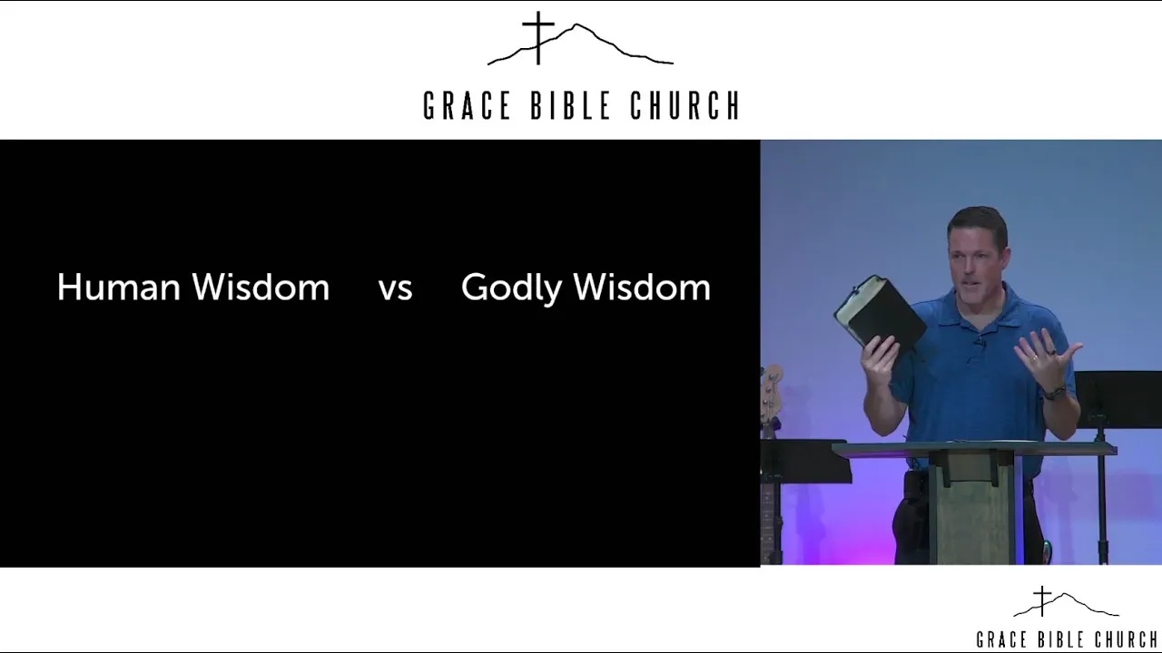 Wisdom From Where? - Grace Bible Church of Phoenix